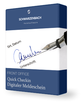 Quick checkin
und digitaler Meldeschein
